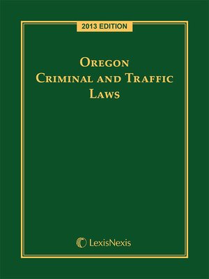cover image of Oregon Criminal and Traffic Laws